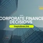 Corporate office building representing business infrastructure and financial management