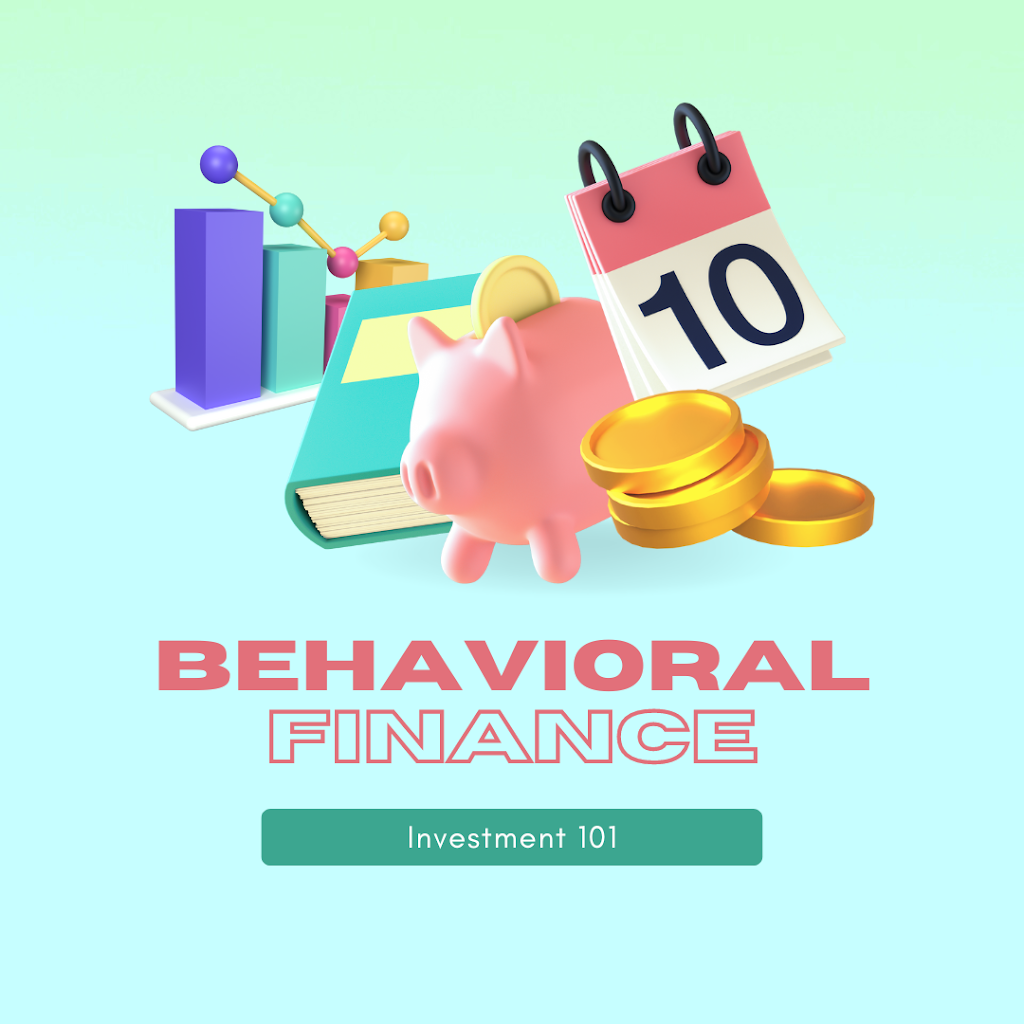 Behavioral Finance: Explore How Psychological Biases and Emotions Influence Investment Decisions and Financial Markets