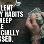 Silent money habits that keep people financially stressed